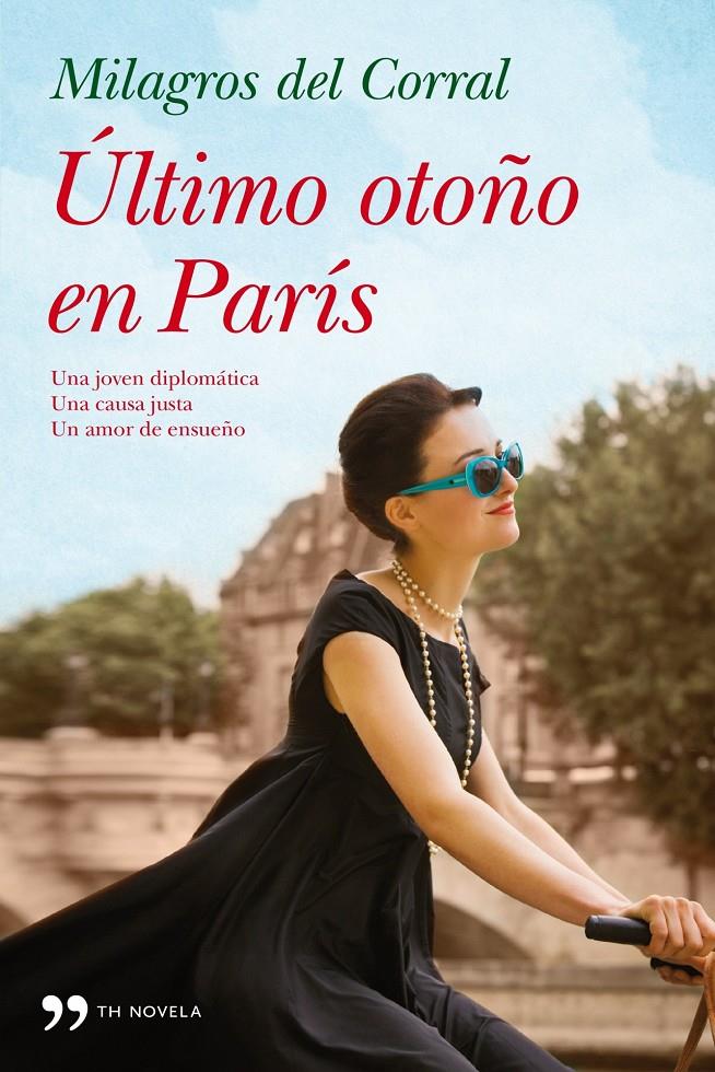 ÚLTIMO OTOÑO EN PARÍS | 9788499982557 | DEL CORRAL, MILAGROS | Galatea Llibres | Llibreria online de Reus, Tarragona | Comprar llibres en català i castellà online