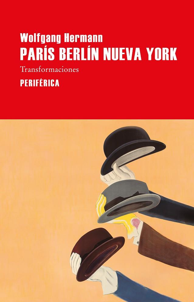 PARÍS BERLÍN NUEVA YORK | 9788418838392 | HERMANN, WOLFGANG | Galatea Llibres | Llibreria online de Reus, Tarragona | Comprar llibres en català i castellà online