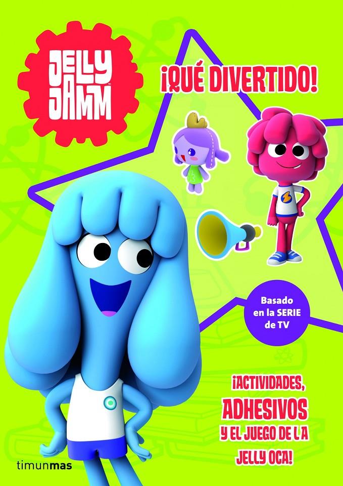 JELLY JAMM. ¡QUÉ DIVERTIDO! | 9788408110286 | VODKA CAPITAL, S. L. | Galatea Llibres | Llibreria online de Reus, Tarragona | Comprar llibres en català i castellà online