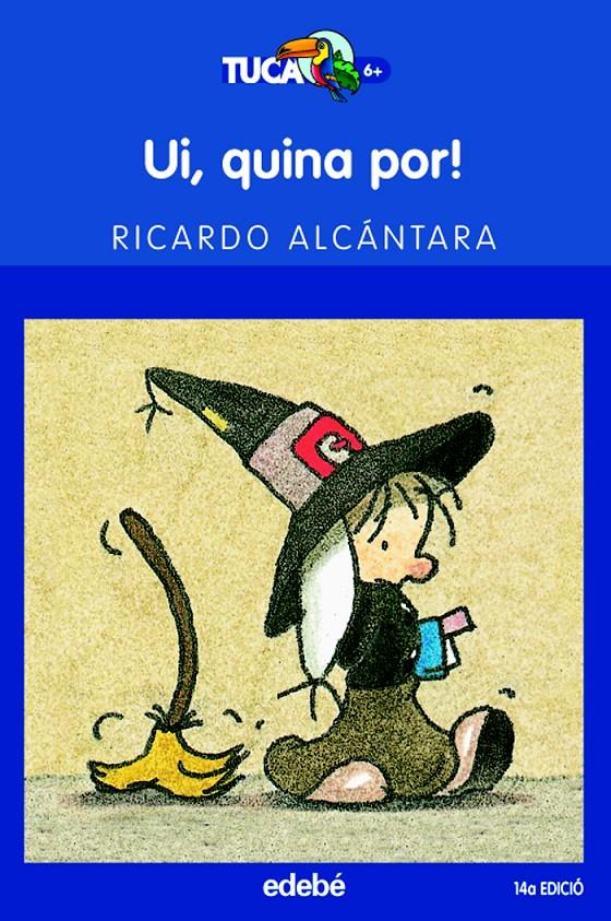 UI, QUINA POR! | 9788423677221 | ALCANTARA, RICARDO (1946- ) | Galatea Llibres | Llibreria online de Reus, Tarragona | Comprar llibres en català i castellà online