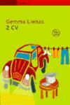 2 CV | 9788475961330 | LIENAS MASSOT, GEMMA | Galatea Llibres | Llibreria online de Reus, Tarragona | Comprar llibres en català i castellà online