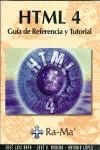 HTML 4, GUIA DE REFERENCIA Y TUTORIAL | 9788478973255 | RAYA, JOSE LUIS | Galatea Llibres | Llibreria online de Reus, Tarragona | Comprar llibres en català i castellà online