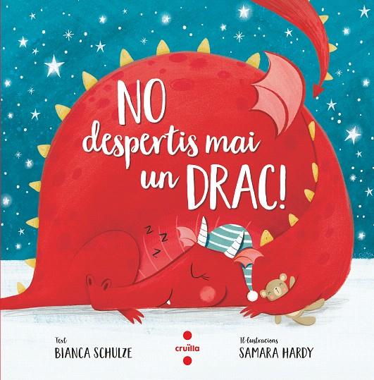 NO DESPERTIS MAI UN DRAC! | 9788466148603 | SCHULZE, BIANCA | Galatea Llibres | Llibreria online de Reus, Tarragona | Comprar llibres en català i castellà online