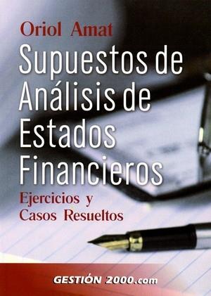 SUPUESTOS DE ANALISIS DE ESTADOS FINANCIEROS | 9788480886833 | AMAT, ORIOL | Galatea Llibres | Llibreria online de Reus, Tarragona | Comprar llibres en català i castellà online