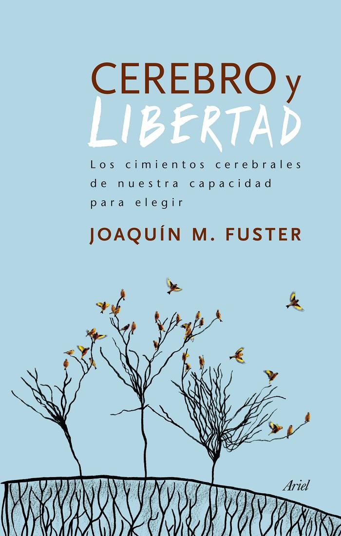 CEREBRO Y LIBERTAD | 9788434417830 | FUSTER, JOAQUIN | Galatea Llibres | Llibreria online de Reus, Tarragona | Comprar llibres en català i castellà online