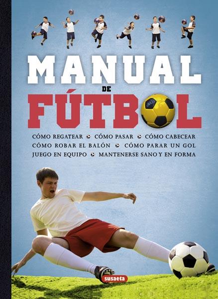 MANUAL DE FÚTBOL | 9788467713909 | EDOM, HELEN/OSBORNE, MIKE | Galatea Llibres | Llibreria online de Reus, Tarragona | Comprar llibres en català i castellà online