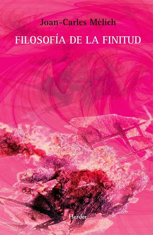 FILOSOFÍA DE LA FINITUD | 9788425428647 | MELICH, JOAN CARLES | Galatea Llibres | Librería online de Reus, Tarragona | Comprar libros en catalán y castellano online