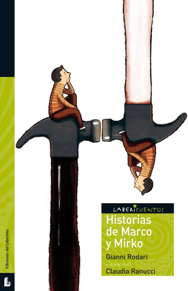 HISTORIAS DE MARCO Y MIRKO | 9788484833314 | RODARI, GIANNI | Galatea Llibres | Llibreria online de Reus, Tarragona | Comprar llibres en català i castellà online