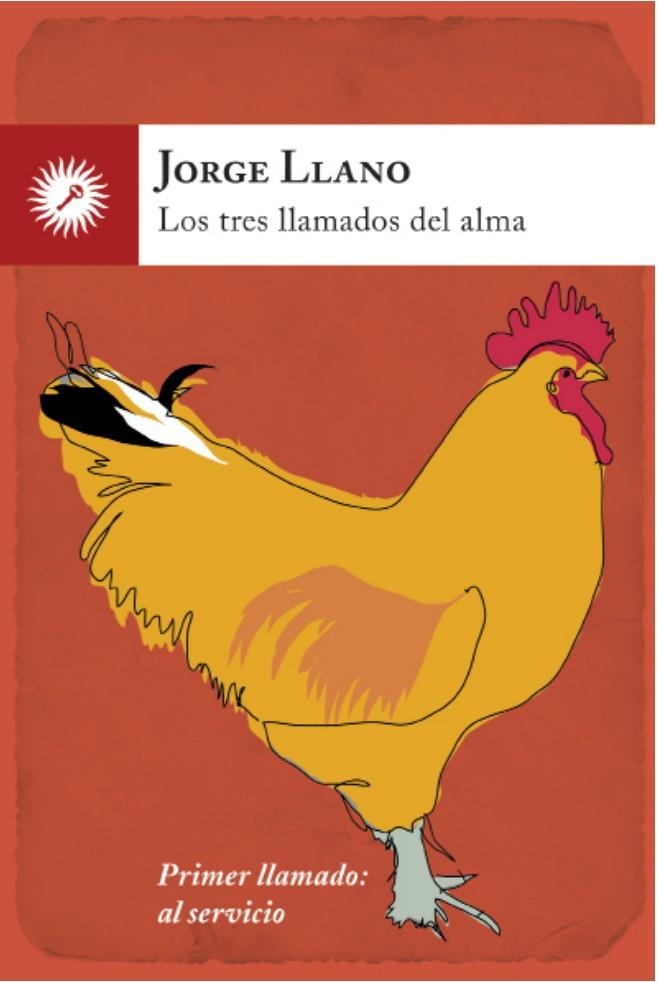 LOS TRES LLAMADOS DEL ALMA | 9788416145157 | LLANO, JORGE | Galatea Llibres | Llibreria online de Reus, Tarragona | Comprar llibres en català i castellà online