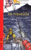 TRAVESSIA, LA | 9788466103756 | CREECH, SHARON | Galatea Llibres | Llibreria online de Reus, Tarragona | Comprar llibres en català i castellà online