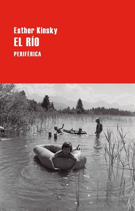 EL RÍO | 9788410171190 | KINSKY, ESTHER | Galatea Llibres | Llibreria online de Reus, Tarragona | Comprar llibres en català i castellà online