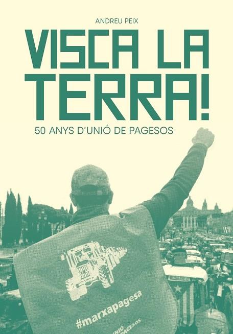 VISCA LA TERRA! | 9788411730808 | PEIX MASSIP, ANDREU | Galatea Llibres | Llibreria online de Reus, Tarragona | Comprar llibres en català i castellà online