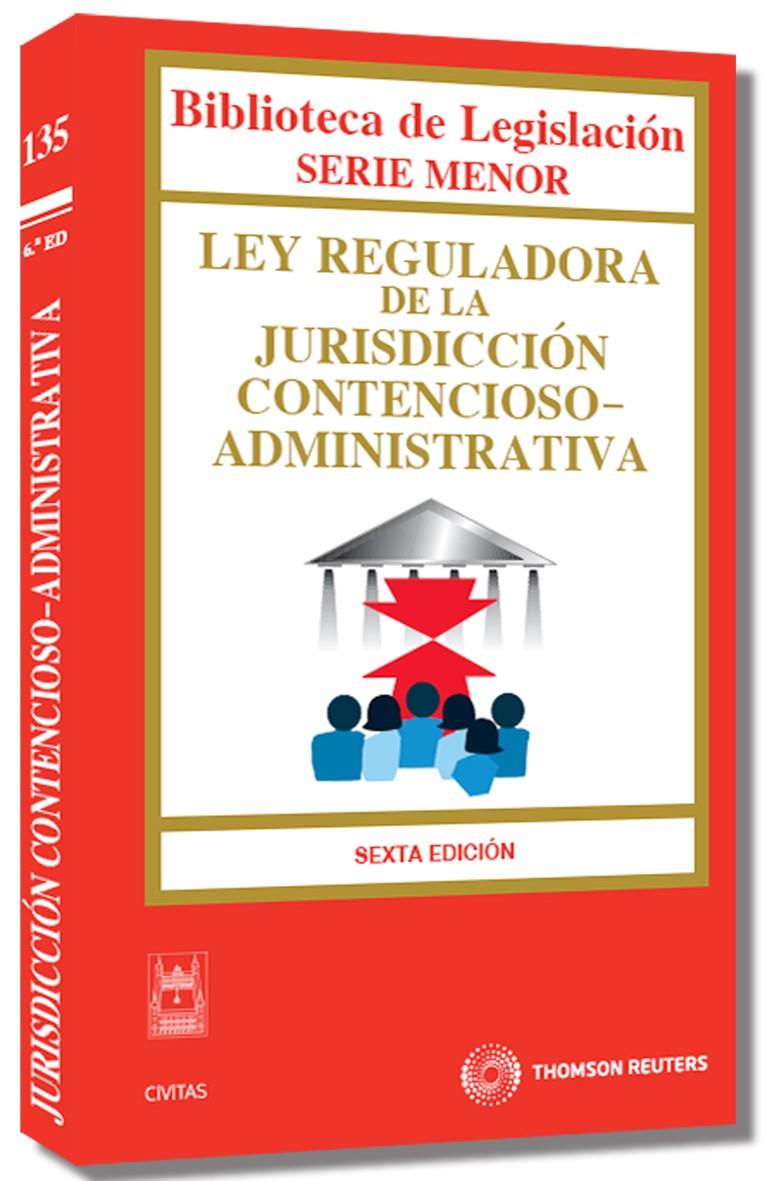 LEY REGULADORA DE LA JURISDICCIÓN CONTENCIOSO-ADMINISTRATIVA | 9788447033775 | CIVITAS, DEPARTAMENTO DE REDACCIÓN | Galatea Llibres | Llibreria online de Reus, Tarragona | Comprar llibres en català i castellà online