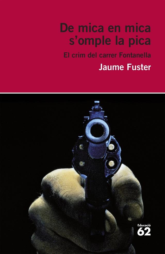 DE MICA EN MICA S'OMPLE LA PICA | 9788415954354 | FUSTER, JAUME | Galatea Llibres | Librería online de Reus, Tarragona | Comprar libros en catalán y castellano online