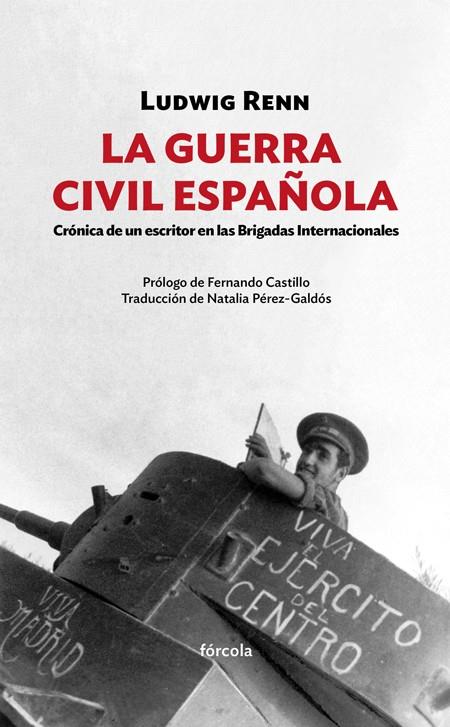 LA GUERRA CIVIL ESPAÑOLA | 9788416247585 | RENN, LUDWIG | Galatea Llibres | Librería online de Reus, Tarragona | Comprar libros en catalán y castellano online