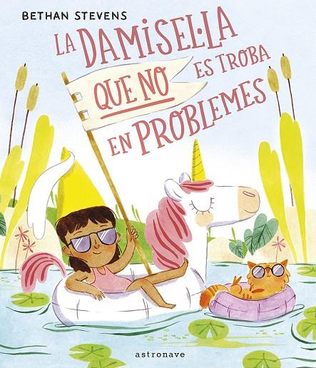 LA DAMISEL·LA QUE NO ES TROBA EN PROBLEMES | 9788467969153 | STEVENS, BETHAN | Galatea Llibres | Llibreria online de Reus, Tarragona | Comprar llibres en català i castellà online