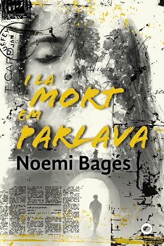 I LA MORT EM PARLAVA | 9788448952198 | BAGÉS, NOEMI | Galatea Llibres | Llibreria online de Reus, Tarragona | Comprar llibres en català i castellà online