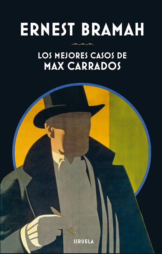 LOS MEJORES CASOS DE MAX CARRADOS | 9788417151188 | BRAMAH, ERNEST | Galatea Llibres | Llibreria online de Reus, Tarragona | Comprar llibres en català i castellà online