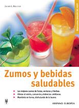 ZUMOS Y BEBIDAS SALUDABLES | 9788425514364 | BIELEFELD, JOCHEN | Galatea Llibres | Llibreria online de Reus, Tarragona | Comprar llibres en català i castellà online