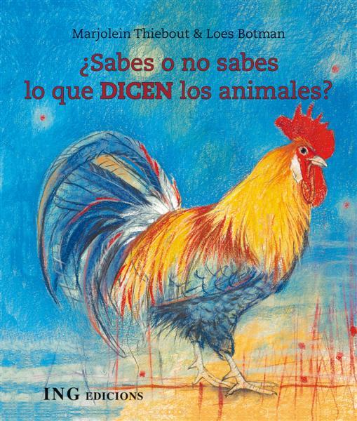 SABES O NO SABES QUE DICEN LOS ANIMALES? | 9788493933937 | THIEBOUT, MARJOLEIN/BOTMAN, LOES | Galatea Llibres | Librería online de Reus, Tarragona | Comprar libros en catalán y castellano online