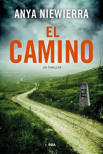 EL CAMINO | 9788411327596 | NIEWIERRA, ANYA | Galatea Llibres | Llibreria online de Reus, Tarragona | Comprar llibres en català i castellà online