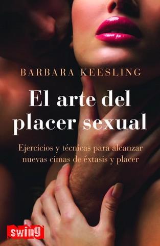 ARTE DEL PLACER SEXUAL | 9788496746404 | KEESLING, BARBARA | Galatea Llibres | Llibreria online de Reus, Tarragona | Comprar llibres en català i castellà online