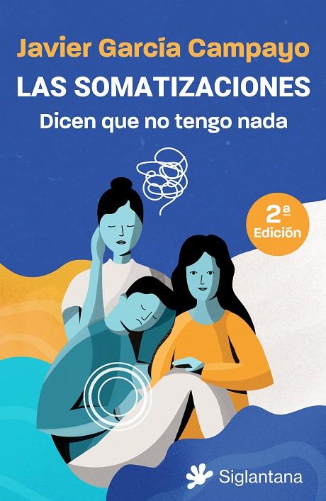 LAS SOMATIZACIONES | 9788410179295 | GARCÍA CAMPAYO, JAVIER | Galatea Llibres | Llibreria online de Reus, Tarragona | Comprar llibres en català i castellà online