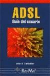 ADSL. GUIA DEL USUARIO | 9788478975471 | CARBALLAR, JOSE A. | Galatea Llibres | Llibreria online de Reus, Tarragona | Comprar llibres en català i castellà online