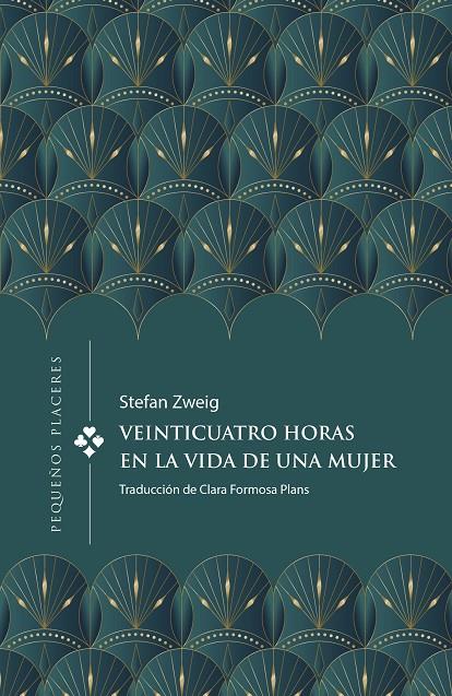 VEINTICUATRO HORAS EN LA VIDA DE UNA MUJER | 9788412579376 | ZWEIG, STEFAN | Galatea Llibres | Llibreria online de Reus, Tarragona | Comprar llibres en català i castellà online