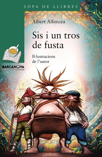 SIS I UN TROS DE FUSTA | 9788448933456 | ALFORCEA, ALBERT | Galatea Llibres | Llibreria online de Reus, Tarragona | Comprar llibres en català i castellà online