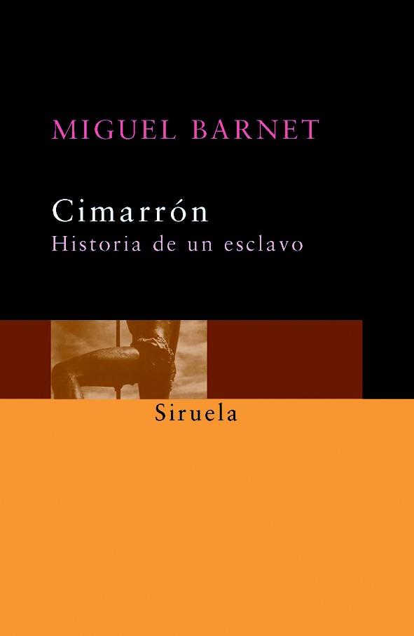 CIMARRON | 9788478446179 | BARNET, MIGUEL | Galatea Llibres | Llibreria online de Reus, Tarragona | Comprar llibres en català i castellà online