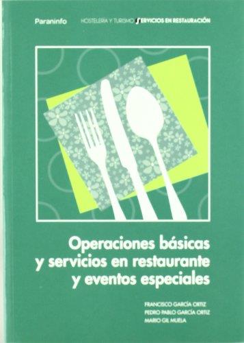 OPERACIONES BÁSICAS Y SERVICIOS EN RESTAURACIÓN Y EVENTOS ESPECIALES | 9788497328142 | Galatea Llibres | Llibreria online de Reus, Tarragona | Comprar llibres en català i castellà online