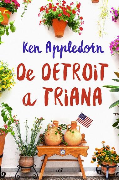 DE DETROIT A TRIANA | 9788427043060 | APPLEDORN, KEN | Galatea Llibres | Llibreria online de Reus, Tarragona | Comprar llibres en català i castellà online