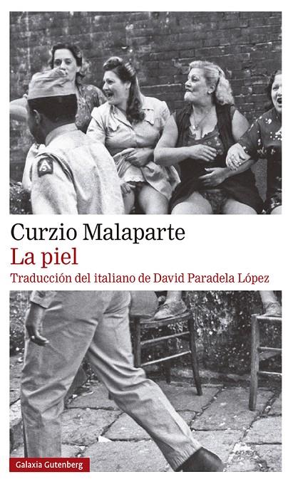 LA PIEL | 9788418218316 | MALAPARTE, CURZIO | Galatea Llibres | Llibreria online de Reus, Tarragona | Comprar llibres en català i castellà online