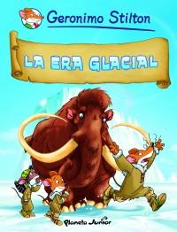 LA ERA GLACIAL. GS COMIC 4 | 9788408090410 | Galatea Llibres | Librería online de Reus, Tarragona | Comprar libros en catalán y castellano online