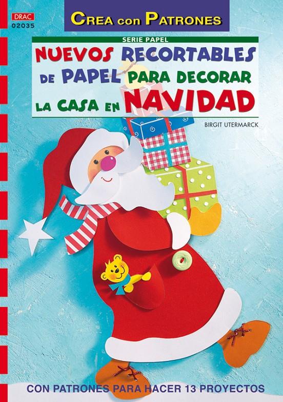 NUEVOS RECORTABLES PAPEL DECORAR CASA EN NAVIDAD | 9788498740301 | UTERMARCK,BIRGIT | Galatea Llibres | Llibreria online de Reus, Tarragona | Comprar llibres en català i castellà online