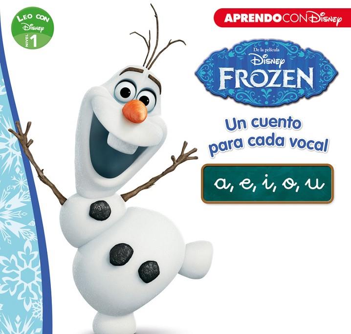 FROZEN. UN CUENTO PARA CADA VOCAL: A, E, I, O, U (LEO CON DISNEY NIVEL 1) | 9788416548866 | Galatea Llibres | Llibreria online de Reus, Tarragona | Comprar llibres en català i castellà online