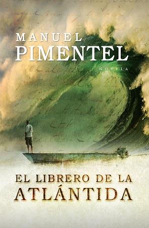 EL LIBRERO DE LA ATLÁNTIDA | 9788418952104 | PIMENTEL, MANUEL | Galatea Llibres | Librería online de Reus, Tarragona | Comprar libros en catalán y castellano online