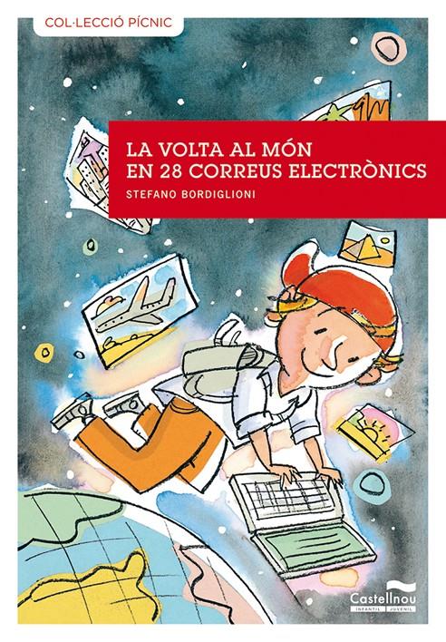 VOLTA AL MON EN 28 CORREUS ELECTRONICS | 9788489625747 | BORDIGLIONI, STEFANO | Galatea Llibres | Llibreria online de Reus, Tarragona | Comprar llibres en català i castellà online