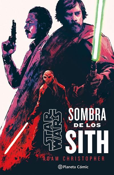 STAR WARS. SOMBRAS DE LOS SITH | 9788411403818 | CHRISTOPHER, ADAM | Galatea Llibres | Llibreria online de Reus, Tarragona | Comprar llibres en català i castellà online