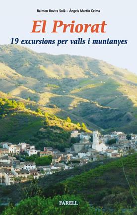 PRIORAT 19 EXCURSIONS PER VALLS I MUNTANYES | 9788492811212 | ROVIRA RAIMON, MARTIN ANGELS | Galatea Llibres | Llibreria online de Reus, Tarragona | Comprar llibres en català i castellà online