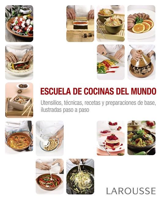 ESCUELA DE COCINAS DEL MUNDO | 9788416368884 | Galatea Llibres | Llibreria online de Reus, Tarragona | Comprar llibres en català i castellà online