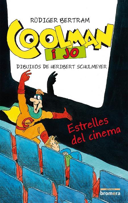 COOLMAN I JO. ESTRELLES DEL CINEMA | 9788490261415 | BERTRAM, RÜDIGER | Galatea Llibres | Llibreria online de Reus, Tarragona | Comprar llibres en català i castellà online