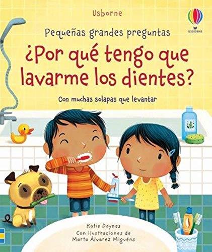 POR QUE TENGO QUE LAVARME LOS DIENTES | 9781474979702 | DAYNES, KATIE | Galatea Llibres | Llibreria online de Reus, Tarragona | Comprar llibres en català i castellà online