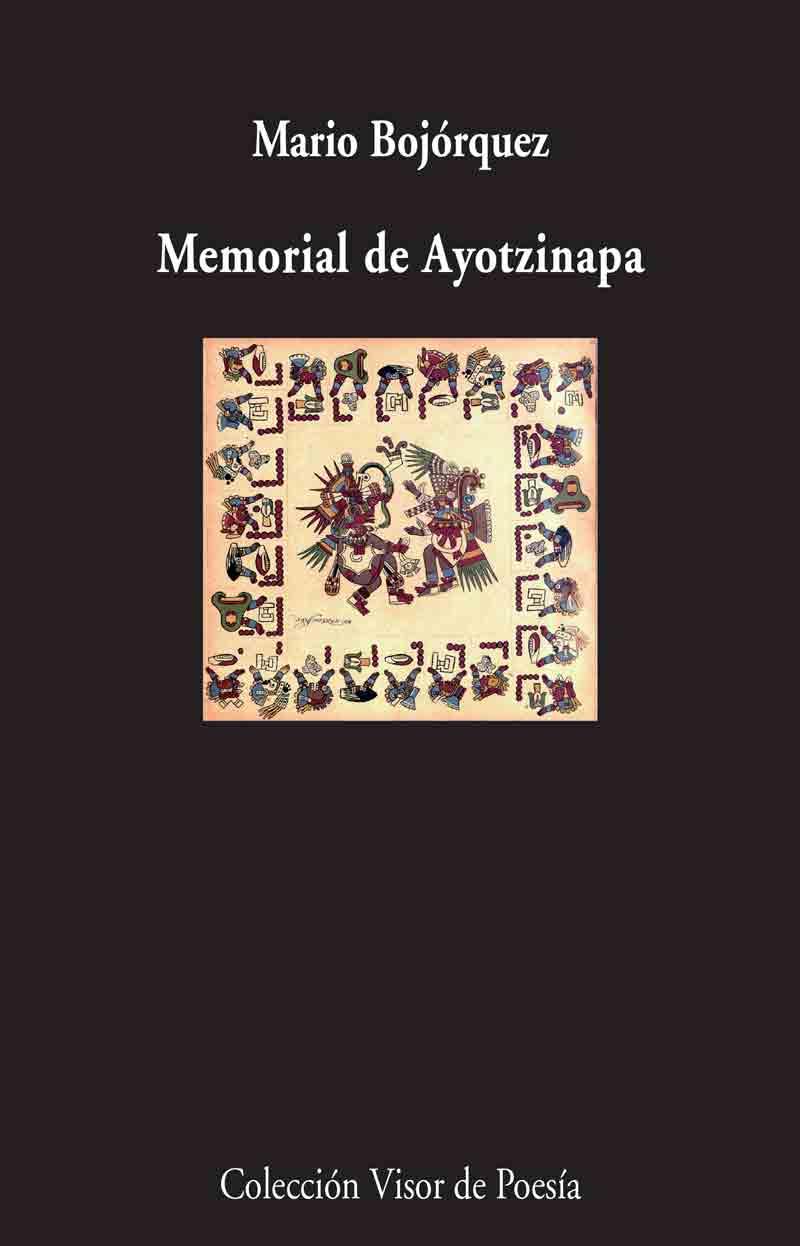 MEMORIAL DE AYOTZINAPA | 9788498959529 | BOJÓRQUEZ, MARIO | Galatea Llibres | Llibreria online de Reus, Tarragona | Comprar llibres en català i castellà online