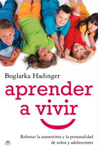 APRENDER A VIVIR | 9788497543361 | HADINGER, BOGLARKA | Galatea Llibres | Llibreria online de Reus, Tarragona | Comprar llibres en català i castellà online