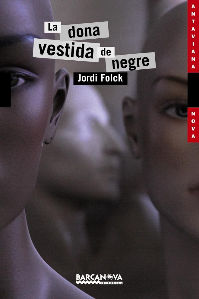 LA DONA VESTIDA DE NEGRE | 9788448928766 | FOLCK, JORDI | Galatea Llibres | Llibreria online de Reus, Tarragona | Comprar llibres en català i castellà online