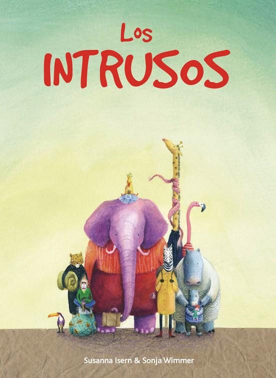 LOS INTRUSOS | 9788412210811 | ISERN, SUSANNA | Galatea Llibres | Llibreria online de Reus, Tarragona | Comprar llibres en català i castellà online