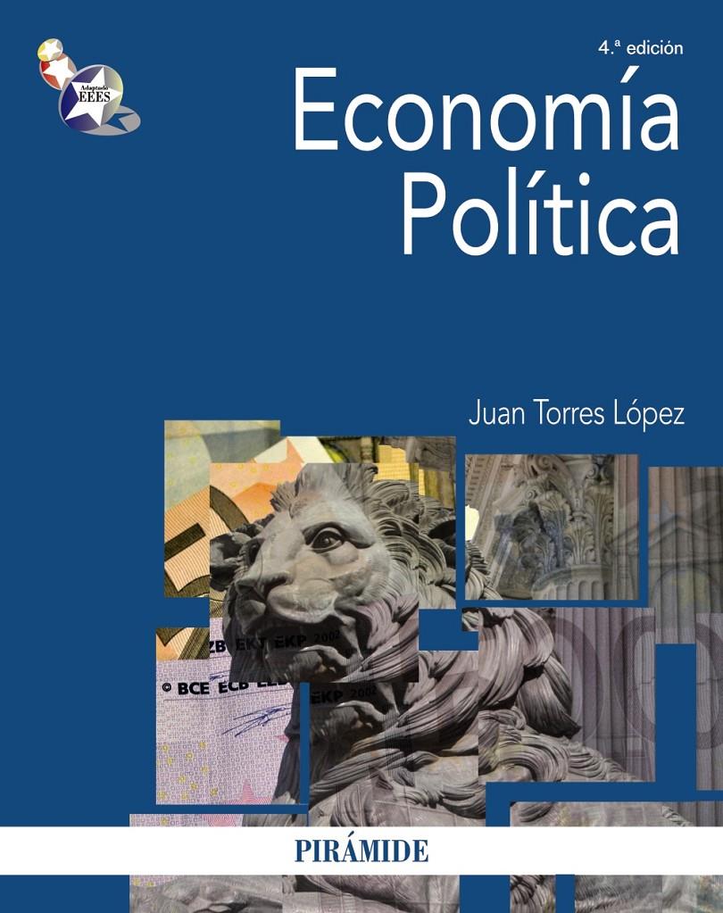 ECONOMÍA POLÍTICA | 9788436829402 | TORRES LÓPEZ, JUAN | Galatea Llibres | Llibreria online de Reus, Tarragona | Comprar llibres en català i castellà online