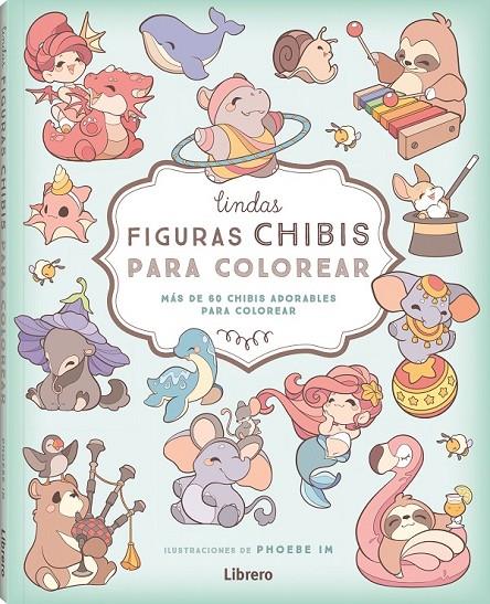 LINDAS FIGURAS CHIBI PARA COLOREAR | 9788411540445 | IM, PHOEBE | Galatea Llibres | Llibreria online de Reus, Tarragona | Comprar llibres en català i castellà online